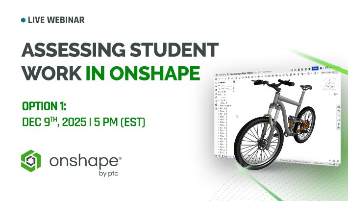 Webinar card image for assessing student work in onshape