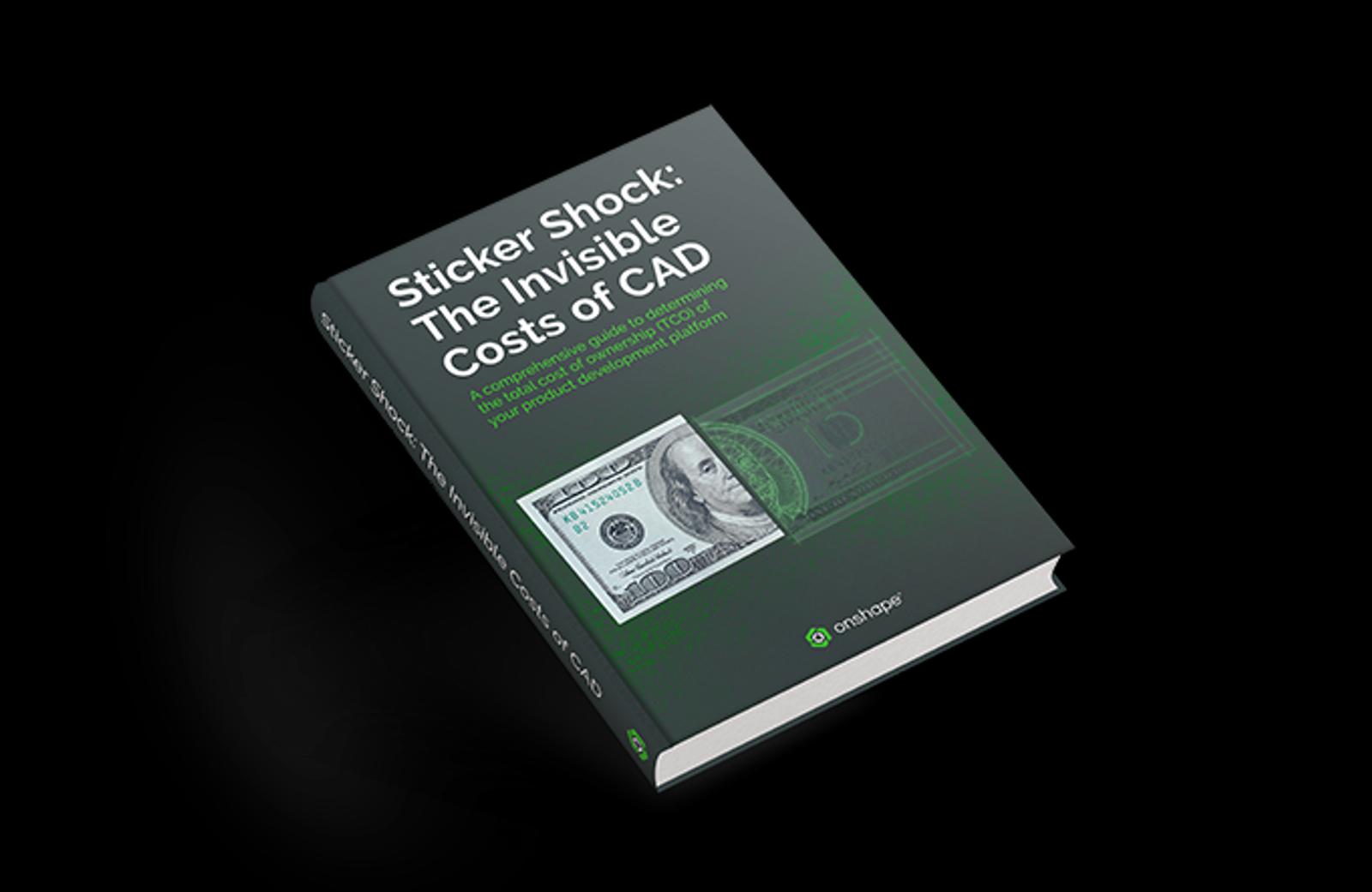 Ebook Cover of Sticker Shock: The Invisible Costs of CAD