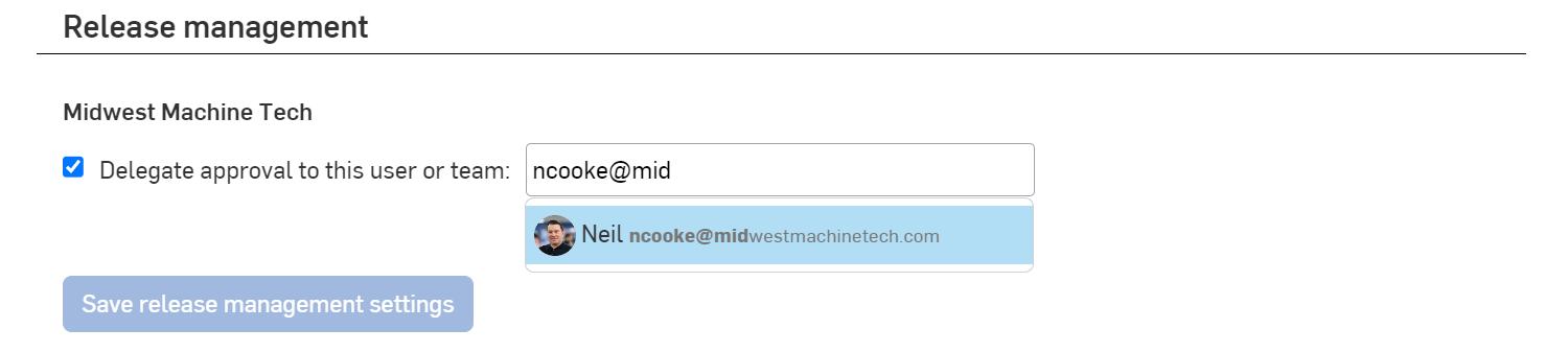 delegate approval to this user or team