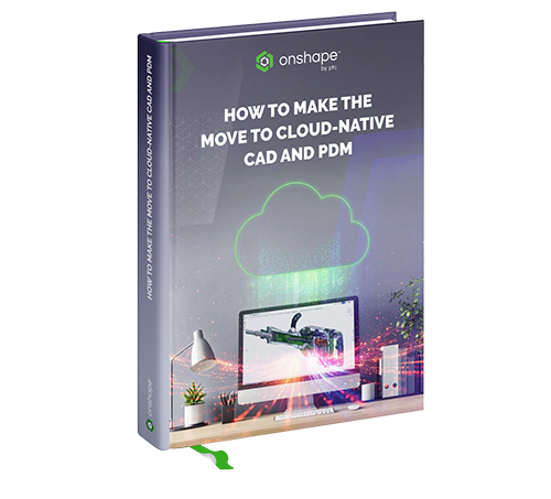 eBook cover of 'How To Make the Move to Cloud-Native CAD and PDM'