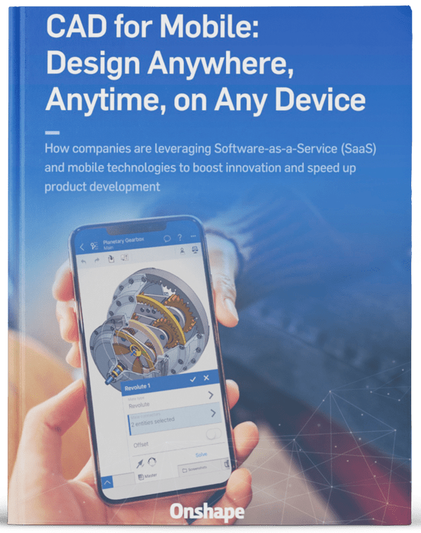 CAD for Mobile: Design Anywhere, Anytime, on Any Device